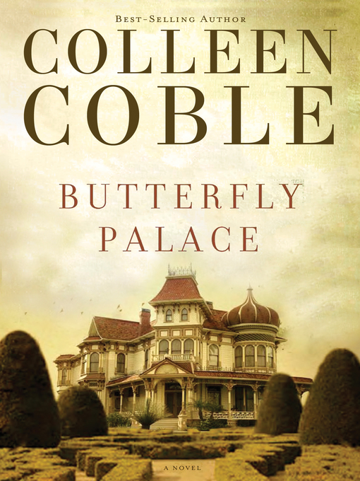 Title details for Butterfly Palace by Colleen Coble - Available